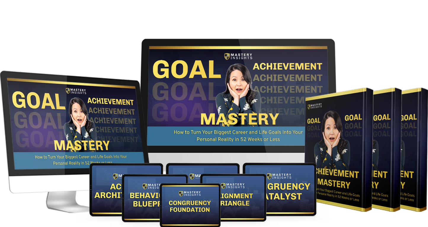 GOAL ACHIEVEMENT MASTERY