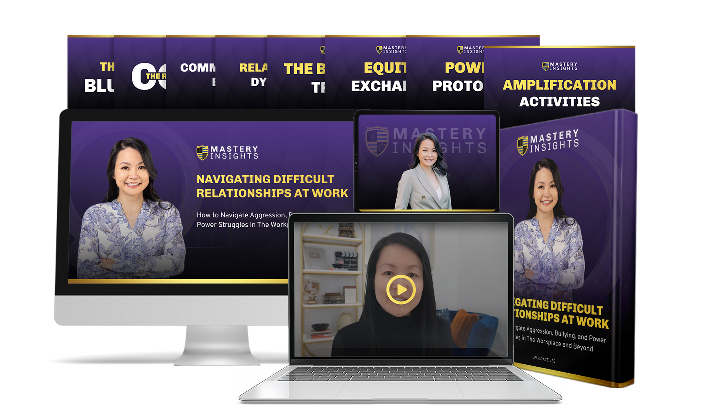 NAVIGATING DIFFICULT RELATIONSHIPS AT WORK