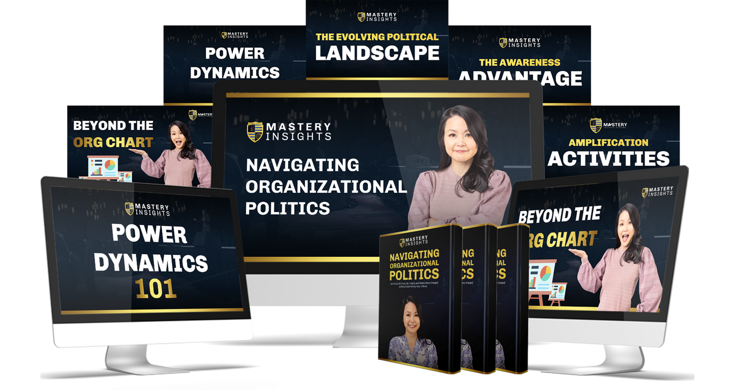 NAVIGATING ORGANIZATIONAL POLITICS
