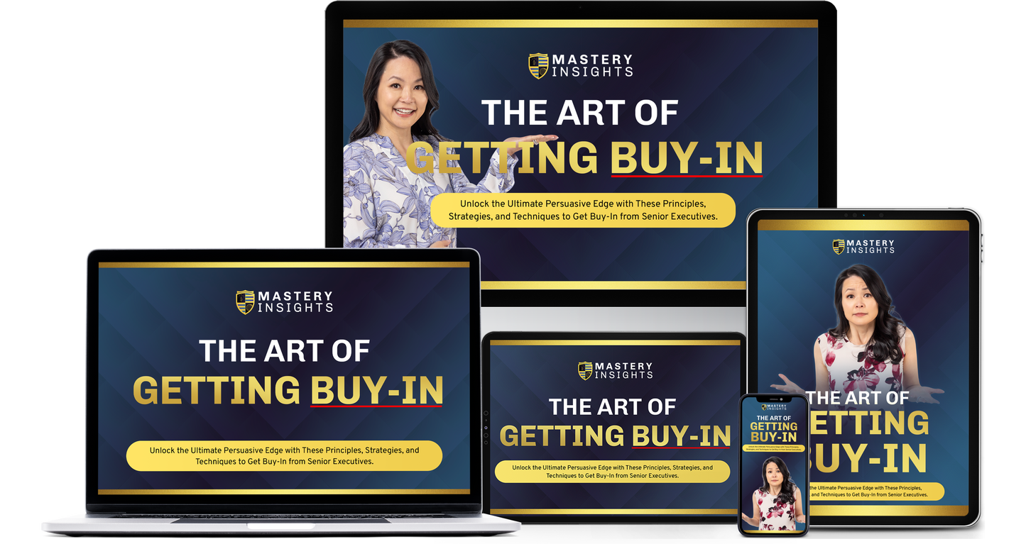 THE ART OF GETTING BUY-IN